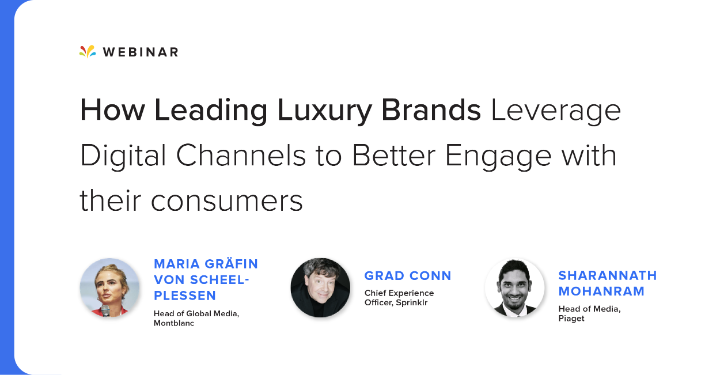 Webinar: How leading luxury brands leverage digital channels to better engage with their consumers